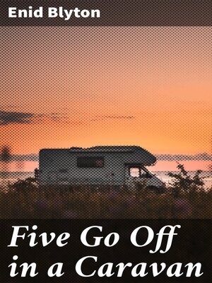 cover image of Five Go Off in a Caravan